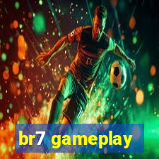 br7 gameplay